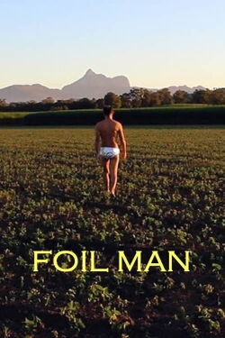 Foil Man (2019)