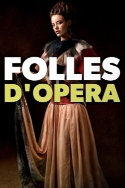 Folles d'opéra (2020)