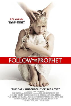 Follow the Prophet (2009)