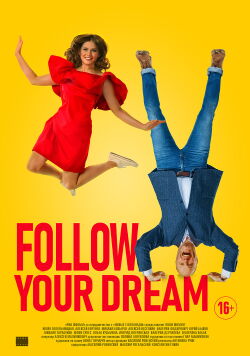 Follow Your Dream (2019)