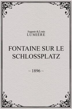 Fontaine sur le Schlossplatz (1896)