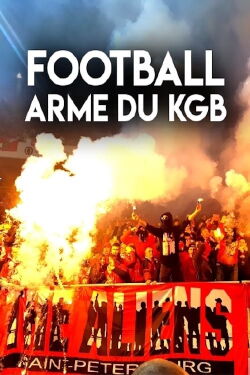 Football, arme du KGB (2018)