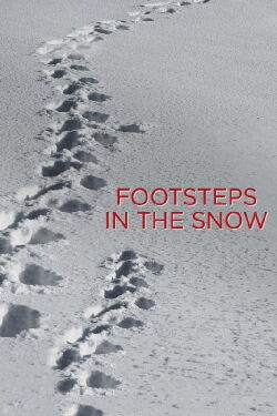 Footsteps in the Snow (2014)