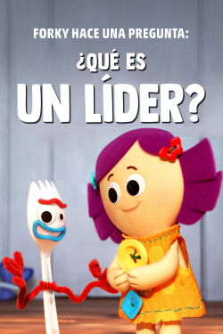 Forky pregunta: ¿Qué es un líder? (2019)