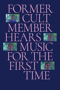 Former Cult Member Hears Music For The First Time (2020)