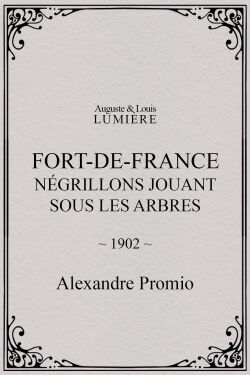 Fort-de-France : négrillons jouant sous les arbres (1902)