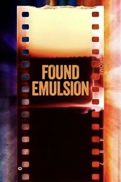 Found Emulsion (2022)