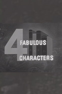 Four Fabulous Characters (1957)