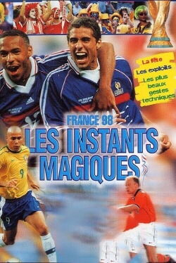 France 98 : les instants magiques (1998)