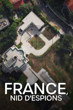 France, nid d'espions (2023)