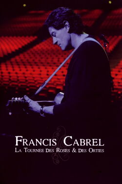 Francis Cabrel : la Tournée des Roses et des Orties (2009)