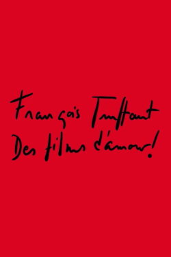 François Truffaut: Des films d'amour ! (2020)