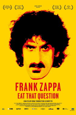 Frank Zappa – Eat That Question (2016)