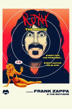 Frank Zappa & The Mothers - Roxy : The Movie (2015)