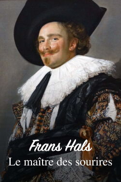 Frans Hals : Le Maître des sourires (2024)