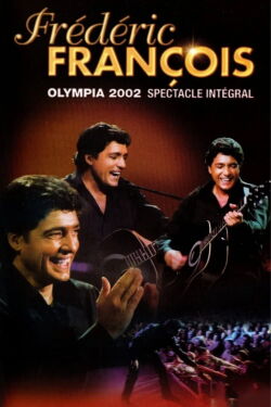 Frédéric François : Olympia 2002 (2003)