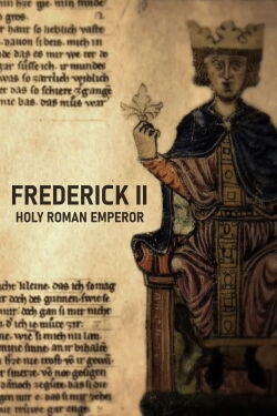 Frédéric II: La splendeur du Saint-Empire (2019)