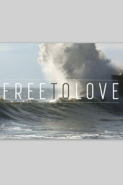 Free To Love (2018)