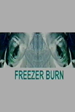 Freezer Burn (2001)