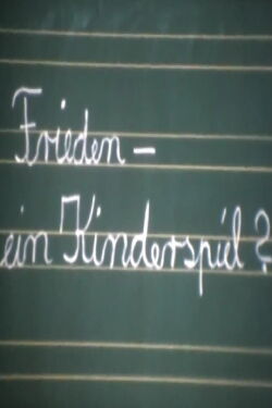 Frieden - ein Kinderspiel? (1984)