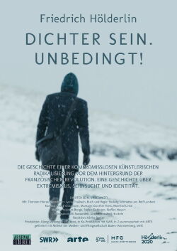 Friedrich Hölderlin - Dichter sein. Unbedingt! (2020)