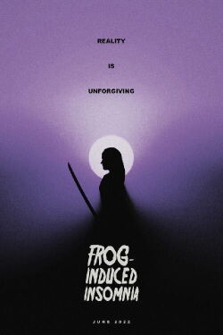 Frog-Induced Insomnia (2022)