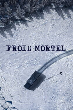 Froid mortel (2021)