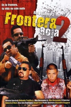 Frontera Roja 2 (2011)