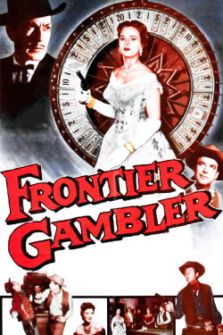 Frontier Gambler (1956)