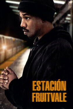 Fruitvale Station (2013)