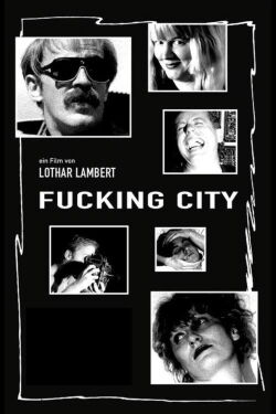 Fucking City (1982)