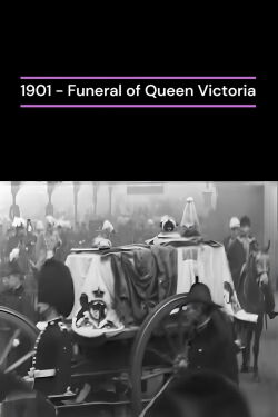 Funeral of Queen Victoria (1901)