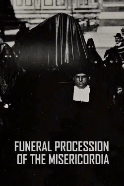 Funeral Procession of the Misericordia (1898)