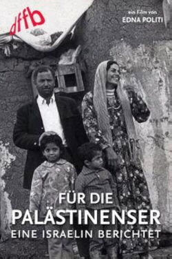 Für die Palästinenser – eine Israelin berichtet (1974)