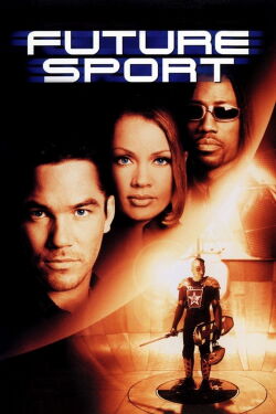 Futuresport - Kämpfe um dein Leben! (1999)