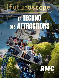 Futuroscope : la techno des attractions (2024)