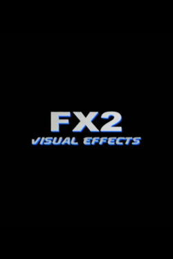 FX2: Visual Effects (2003)