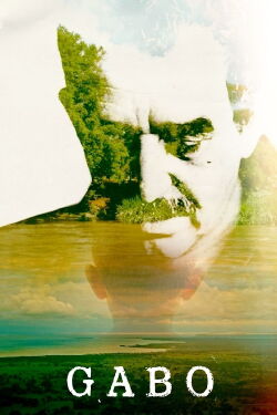 Gabo: The Creation of Gabriel García Márquez (2015)