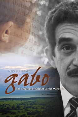 Gabo: The Creation of Gabriel García Márquez (2015)