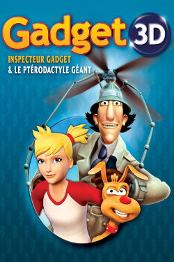 Gadget 3D : Inspecteur Gadget et le ptérodactyle géant (2005)