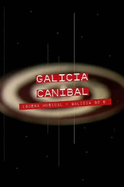 Galicia caníbal (2011)