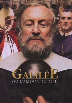 Galilée ou L'Amour de Dieu (2006)