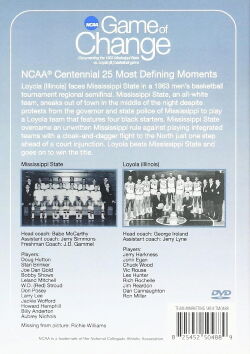 Game of Change: Documenting the 1963 Mississippi State vs. Loyola (IL) Basketball Game (2009)