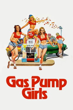 Gas Pump Girls (1979)