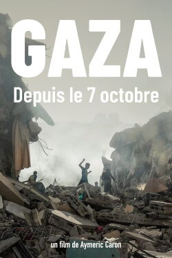 Gaza. Depuis le 7 octobre (2024)