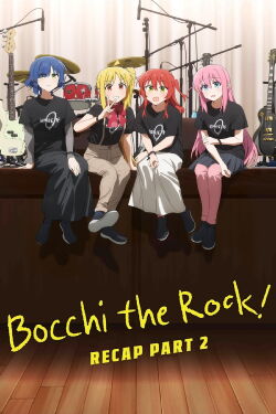 Gekijou Soushuuhen BOCCHI THE ROCK! Re:Re: (2024)