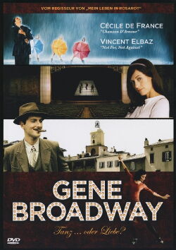 Gene Broadway - Tanz oder Liebe (2007)
