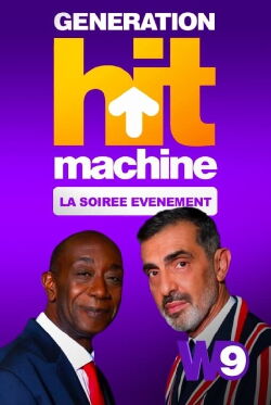 Génération Hit Machine : la soirée évènement (2022)