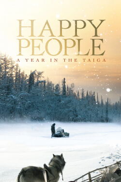 Gente feliz: un año en la Taiga (2010)