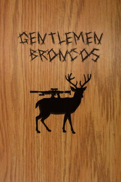 Gentlemen Broncos (2009)